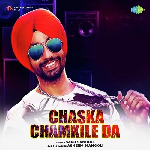 Chaska Chamkile Da