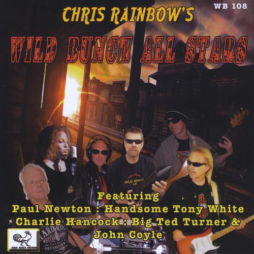 Chris Rainbow's Wild Bunch All Stars