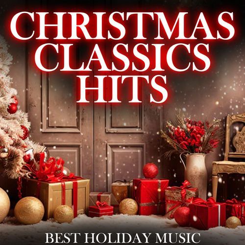 Christmas Classics Hits: Best Holiday Music_poster_image