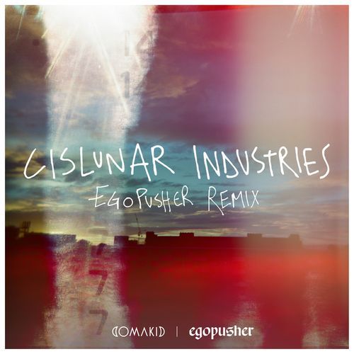 Cislunar Industries (Egopusher Remix) cover art
