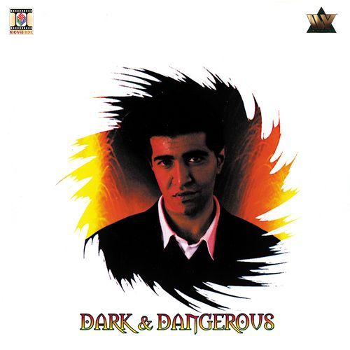 Dark & Dangerous