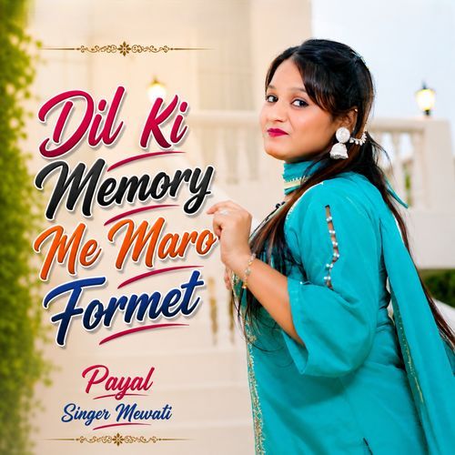 Dil Ki Memory Me Maro Formet