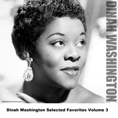 Dinah Washington Selected Favorites Volume 3