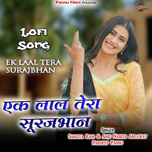 Ek Laal Tera Surajbhan - Lofi Song