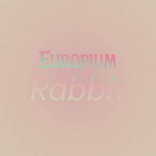 Europium Rabbit