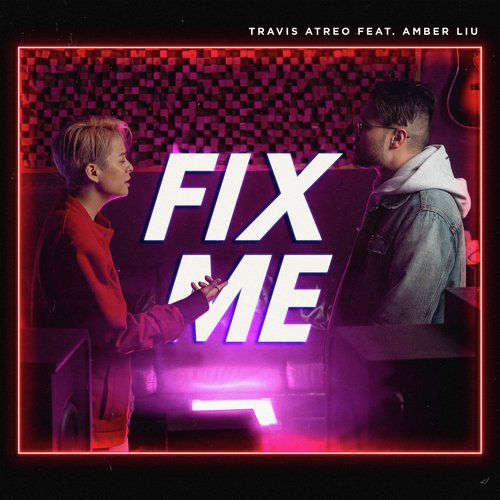 Fix Me (feat. Amber Liu)