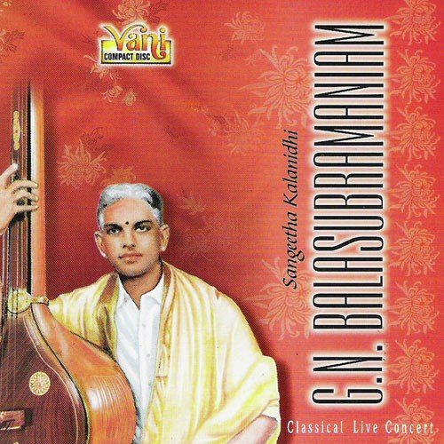 G.N.Balasubramaniam - Classical Live Concert Vol Iii