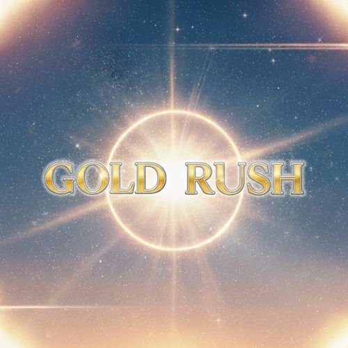 GOLD RUSH