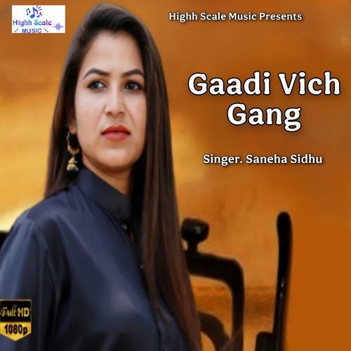 Gaadi Vich Gang