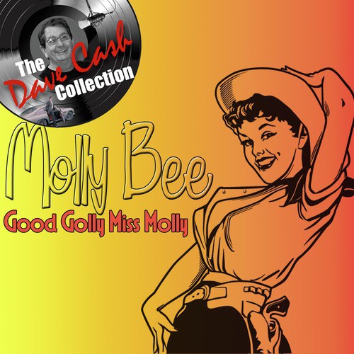 Good Golly Miss Molly - [The Dave Cash Collection]