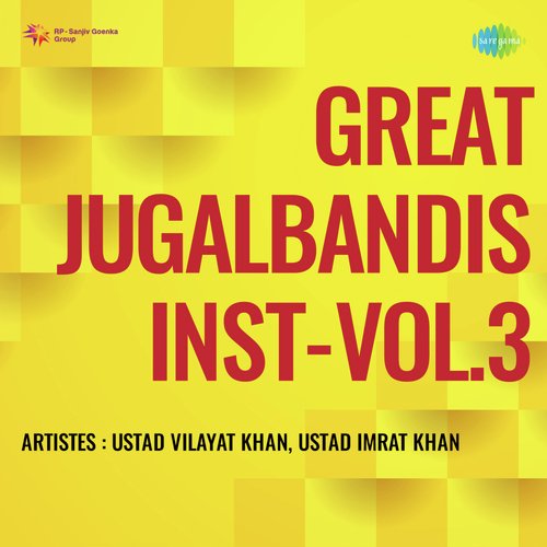 Great Jugalbandis Inst Vol 3