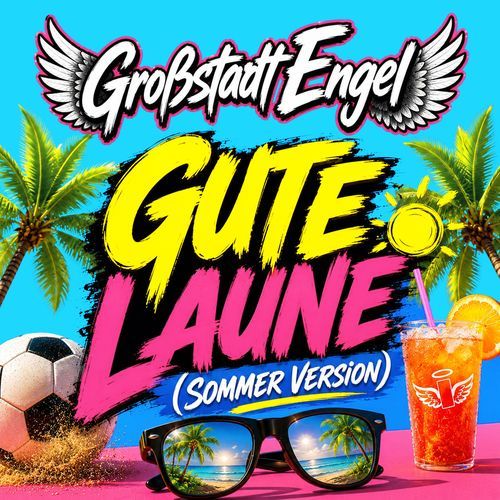 Gute Laune (Sommer Version)