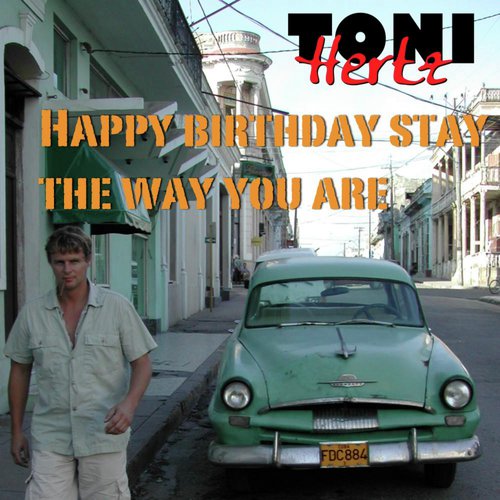 Happy Birthday Stay the Way You Are_poster_image