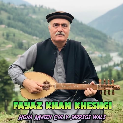 Hgha Maeen Chi v jarrigi wali