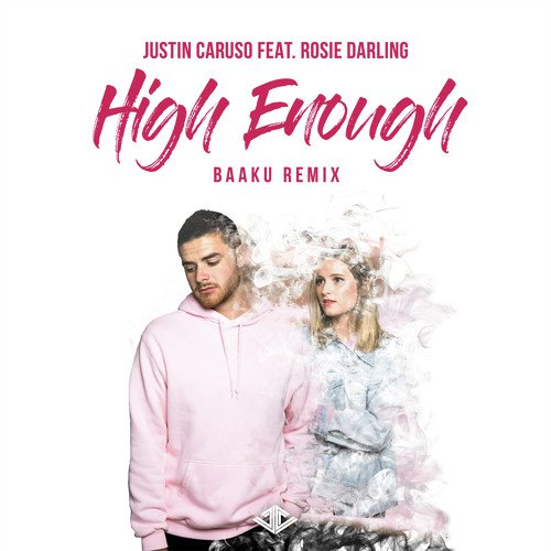 High Enough (Baaku Remix)_poster_image