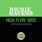 High Flyin' Bird (Live On The Ed Sullivan Show, May 4, 1969)