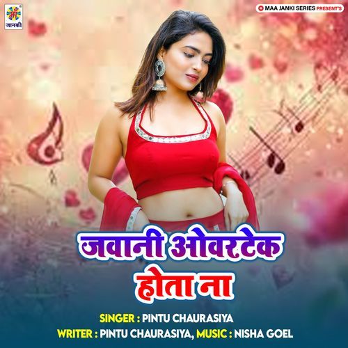 Jawani Overtek Hota Na