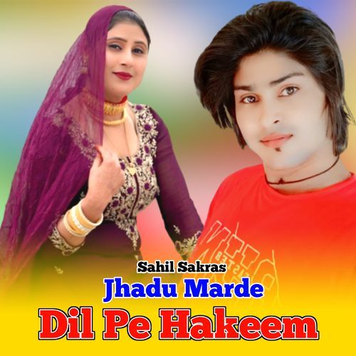 Jhadu Marde Dil Pe Hakeem