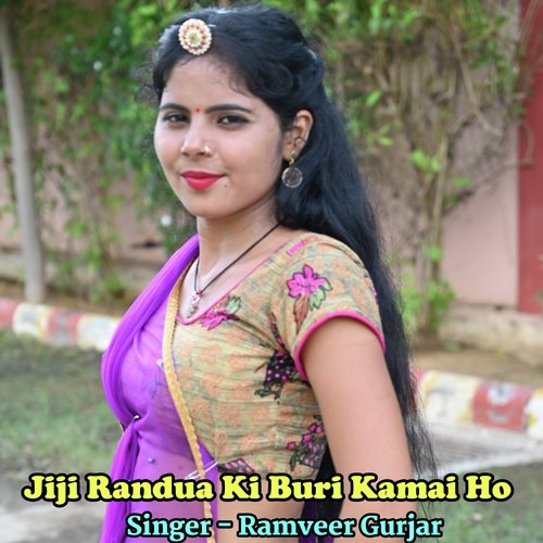 Jiji Randua Ki Buri Kamai Ho