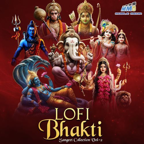 LOFI Bhakti Sangeet Collection Vol 2