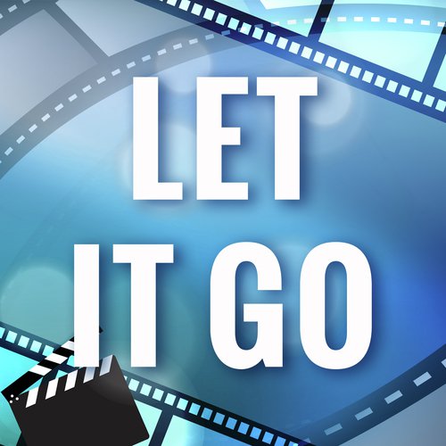 Let It Go (from Frozen) [Originally Performed by Idina Menzel] (Karaoke Version)
