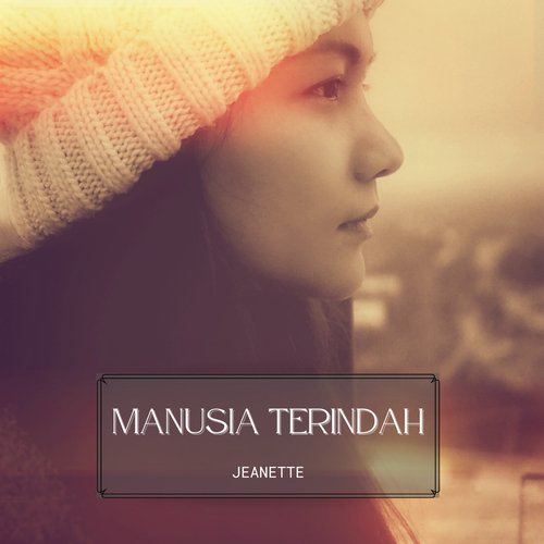 MANUSIA TERINDAH_poster_image