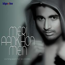 Meri Aankhon Mein-CTcoAEVyUgY