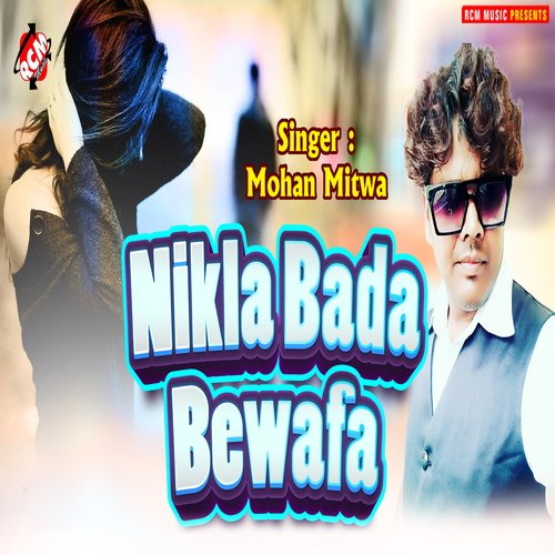 Nikla Bada Bewafa