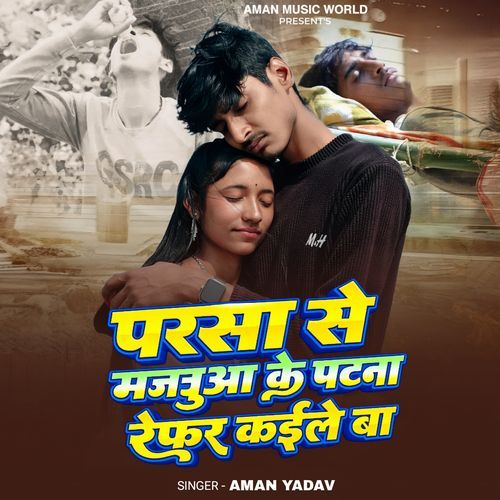 Parsa Se Majanua Ke Patna Refer Kaile Ba