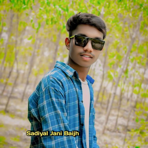 Sadiyal Jani Baijh