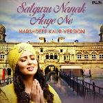 Satguru Nanak Aaye Ne (Harshdeep Kaur Version)