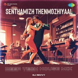 Senthamizh Thenmozhiyaal - Deep Tech House Mix-EQFSBiVXZWo