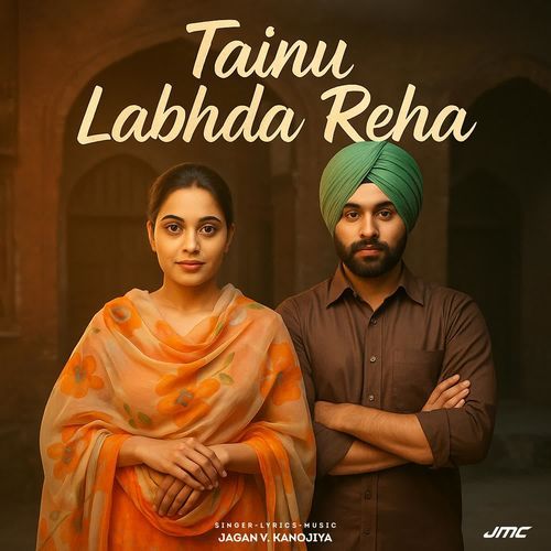 Tainu Labhda Reha