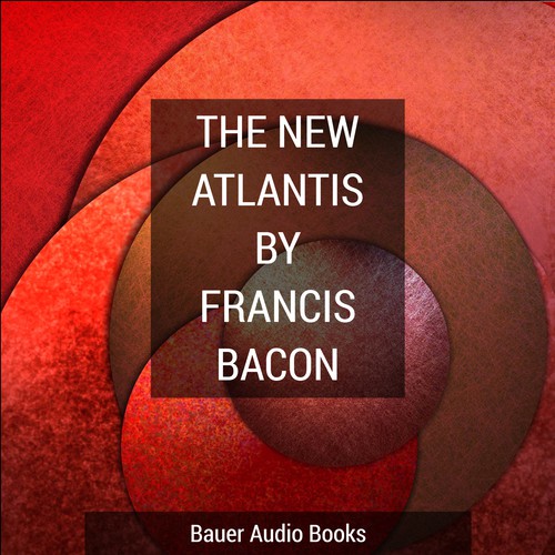 The New Atlantis by Francis Bacon