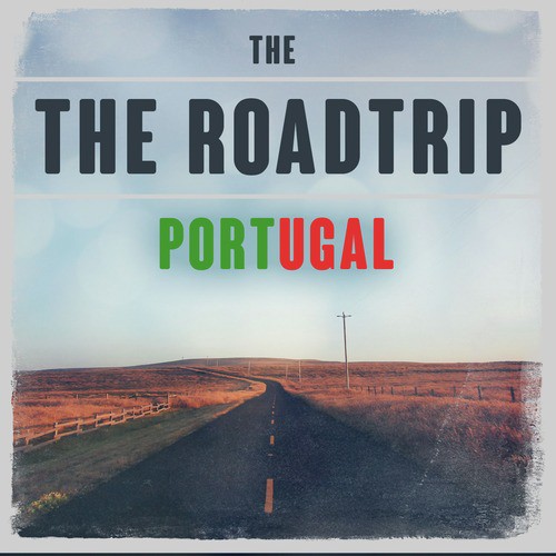 The Roadtrip: Portugal