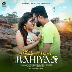 Tujhko Mana Mahiyaa-RzweYSF5YEU