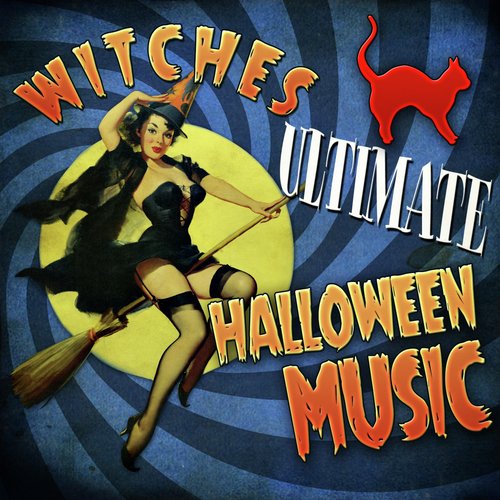 Witches Ultimate Halloween Music