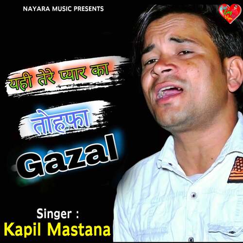 Yahi Tere Pyar Ka Tohfa