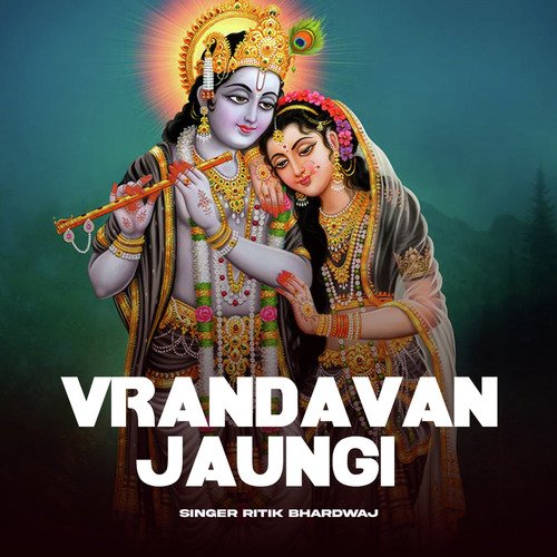 vrandavan jaungi