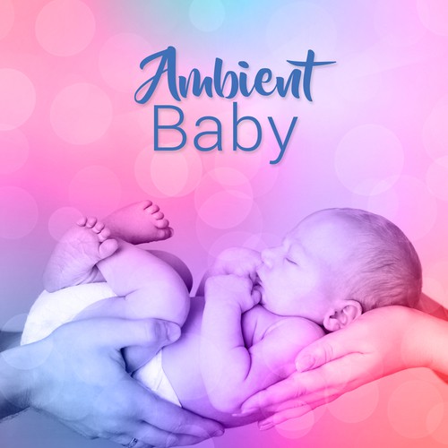 Ambient Baby