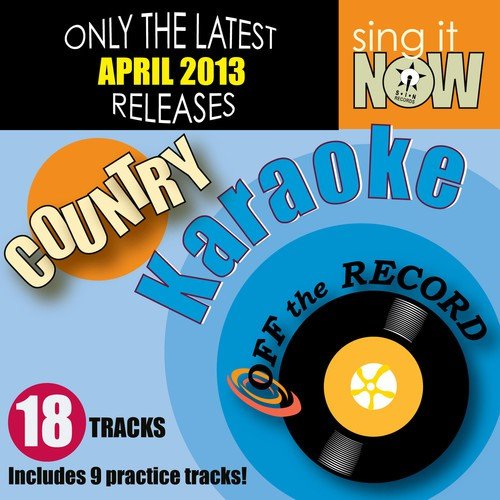 April 2013 Country Hits Karaoke