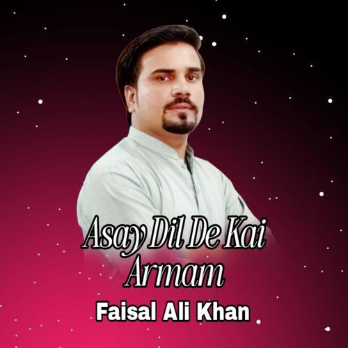 Asay Dil De Kai Armam