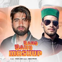 Bang Bang Mashup-BRsHAzB8T2c