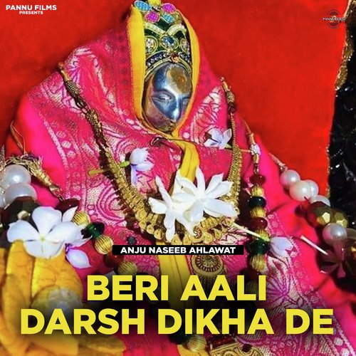 Beri Aali Darsh Dikha De