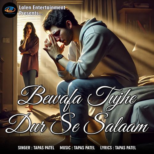 Bewafa Tujhe Dur Se Salaam