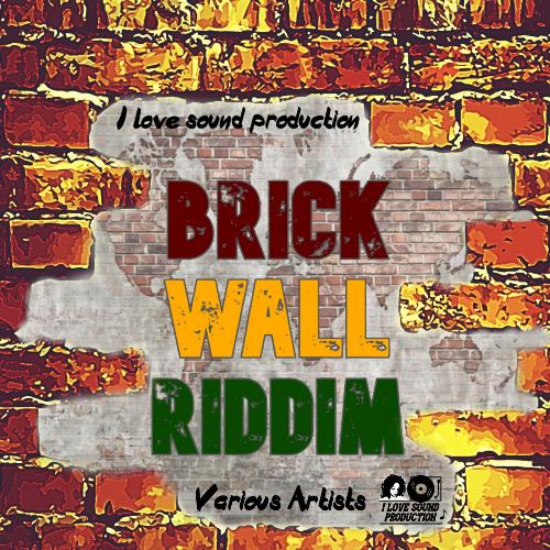 Brick Wall Riddim