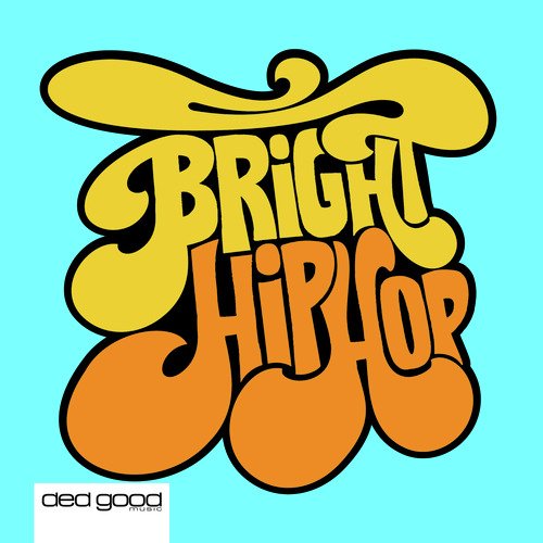 Bright Hip Hop_poster_image