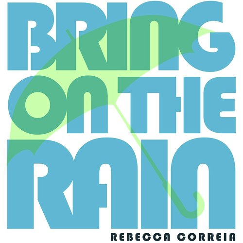 Bring On the Rain_poster_image