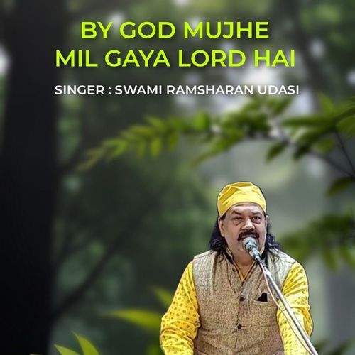 By God Mujhe Mil Gaya Lord Hai cover art