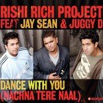 Dance With You (Original Version) (Feat. Jay Sean &amp; Juggy D)